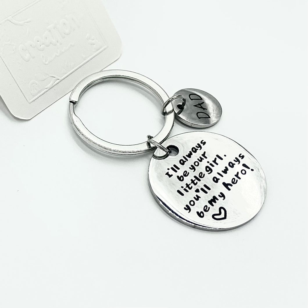Dad My Hero, Your Little Girl Quote Keyring